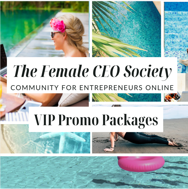 The Female CEO Society: VIP Promo Packages